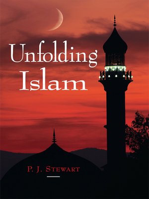 cover image of Unfolding Islam